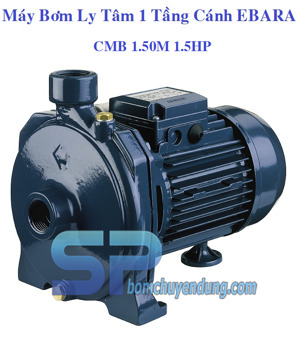 Bơm ly tâm 1 tầng cánh Ebara CMA 1.50M 1.5HP