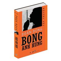 Bóng anh hùng - Doãn Dũng