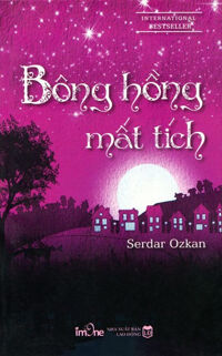 Bông hồng mất tích - Serdar Ozkan