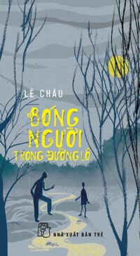 Bóng người trong đường lô - Lê Châu