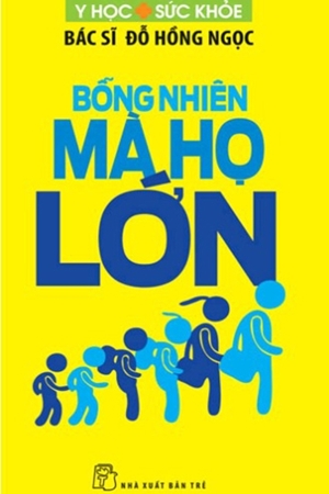 Bỗng nhiên mà họ lớn - Đỗ Hồng Ngọc