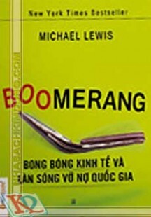 Boomerang Bong bóng kinh tế và làn sóng vỡ nợ quốc gia