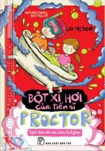 Bột xì hơi của tiến sĩ Proctor - Tập 2: Bom tắm du hành thời gian