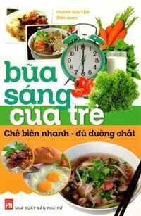 Bữa Sáng Của Trẻ - Thanh Nguyên