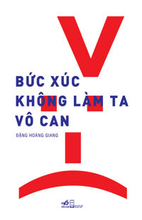 Bức xúc không làm ta vô can