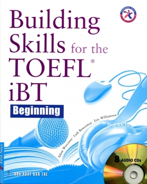 Building Skills For The Toefl IBT Beginning  (Sách + 8CD)