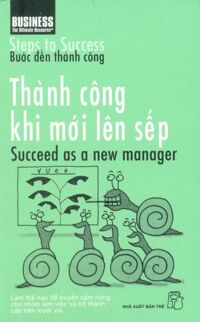 Bước đến thành công - Thành công khi mới lên sếp - Mỹ Hạnh & Thiên Tứ (Dịch)