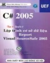 C# 2005 Lập trình cơ sở dữ liệu tập 4 - Quyển 1