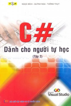 C# Dành Cho Người Tự Học (Tập 2)