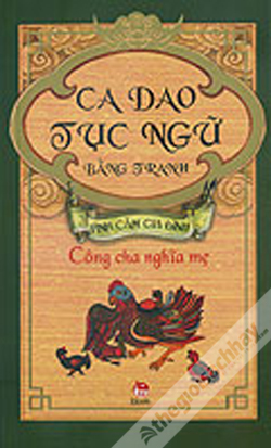 Ca dao tục ngữ bằng tranh - Công cha nghĩa mẹ