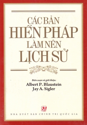 Các bản hiến pháp làm nên lịch sử