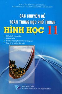 Các Chuyên Đề Toán THPT Hình Học Lớp 11