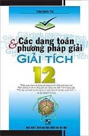 Các dạng toán và phương pháp giải Giải tích 12