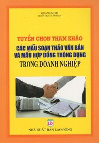 Các Mẫu Soạn Thảo Văn Bản Và Hợp Đồng Thông Dụng Trong Doanh Nghiệp