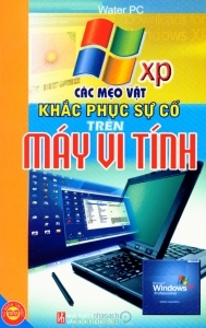 Các mẹo vặt khắc phục sự cố trên máy vi tính - Water PC