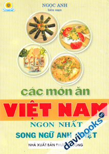 Các Món Ăn Việt Nam Ngon Nhất - Ngọc Anh