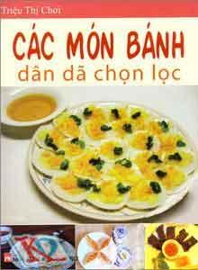 Các Món Bánh dân dã chọn lọc