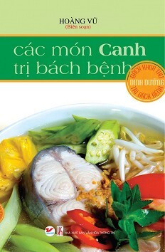 Các Món Canh Trị Bách Bệnh