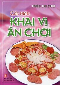 Các Món Khai Vị Ăn Chơi