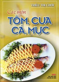 Các Món Tôm Cua Cá Mực