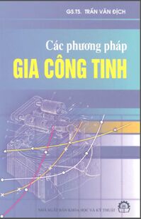 Các Phương Pháp Gia Công Tinh