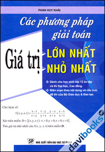 Các Phương Pháp Giải Toán Giá Trị Lớn Nhất Và Giá Trị Nhỏ Nhất