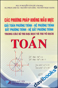 Các Phương Pháp Không Mẫu Mực Giải Toán Phương Trình Hệ Phương Trình Bất Phương Trình Hệ Bất Phương Trình