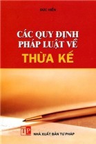 Các Quy Định Pháp Luật Về Thừa Kế