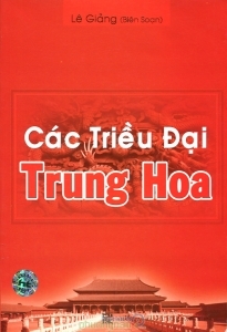 Các triều đại Trung Hoa - Lê Giảng