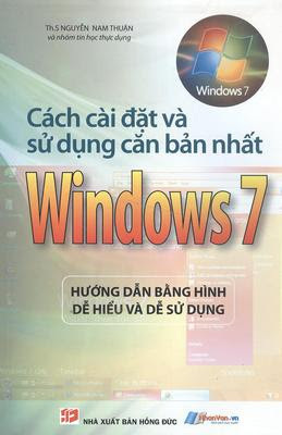 Cách Cài Đặt Và Sử Dụng Căn Bản Nhất Windows 7