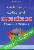 Cách dùng các thì trong Tiếng Anh