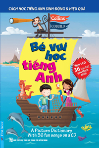 Cách Học Tiếng Anh Sinh Động & Hiệu Quả - Bé Vui Học Tiếng Anh (Kèm CD)