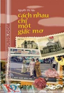 Cách nhau chỉ một giấc mơ