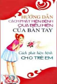 Cách Phát Hiện Bệnh Cho Trẻ Em