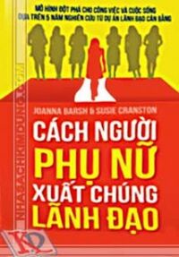 Cách Phụ Nữ Xuất Chúng Lãnh Đạo