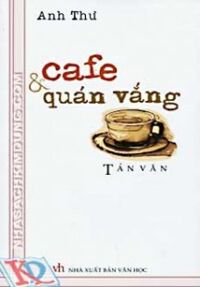 Cafe & Quán Vắng