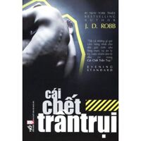 Cái chết trần trụi - J.D.Robb