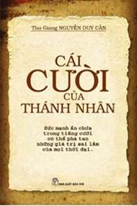 Cái cười của thánh nhân - Thu Giang Nguyễn Duy Cần