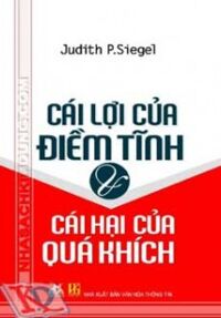 Cái lợi của điềm tĩnh và cái hại của quá khích