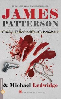 Cạm bẫy mong manh - James Patterson & Michael Ledwidge