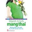 Cẩm nang chăm sóc bà mẹ mang thai - Hành trình mang thai - Nhiều tác giả