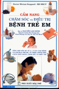 Cẩm nang chăm sóc và điều trị bệnh trẻ em - Miriam Stoppard