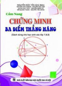 Cẩm Nang Chứng Minh 3 Điểm Thẳng Hàng