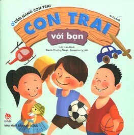 Cẩm Nang Con Trai - Con Trai Với Bạn