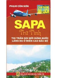 Cẩm Nang Du Lịch - Sapa Trữ Tình - Tác giả: Phạm Côn Sơn