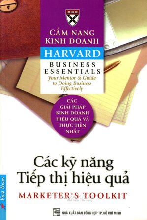 Cẩm nang kinh doanh Harvard: Các kỹ năng tiếp thị hiệu quả