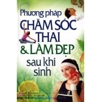 Cẩm Nang Làm Đẹp Sau Khi Sinh