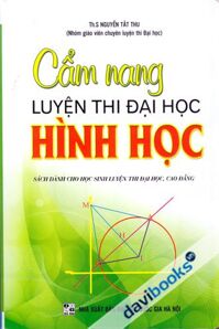 Cẩm Nang Luyện Thi Đại Học Hình Học