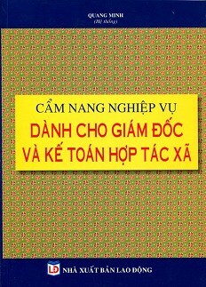 Cẩm nang nghiệp vụ dành cho giám đốc và kế toán hợp tác xã