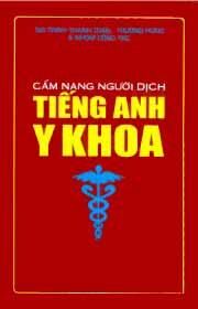 Cẩm Nang Người Dịch Tiếng Anh Y Khoa